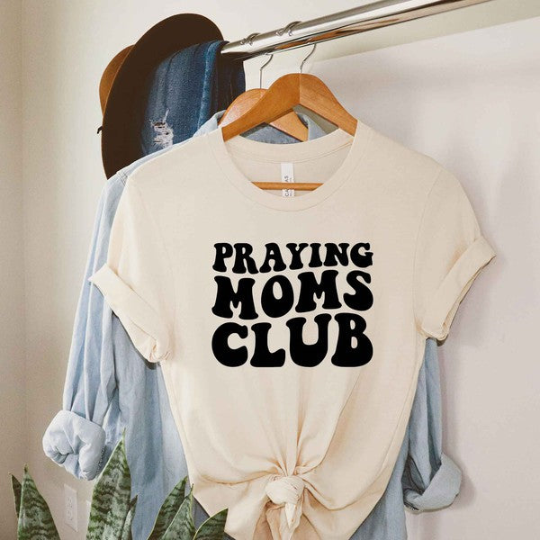 Praying Moms Club Short Sleeve Graphic Tee-Modish