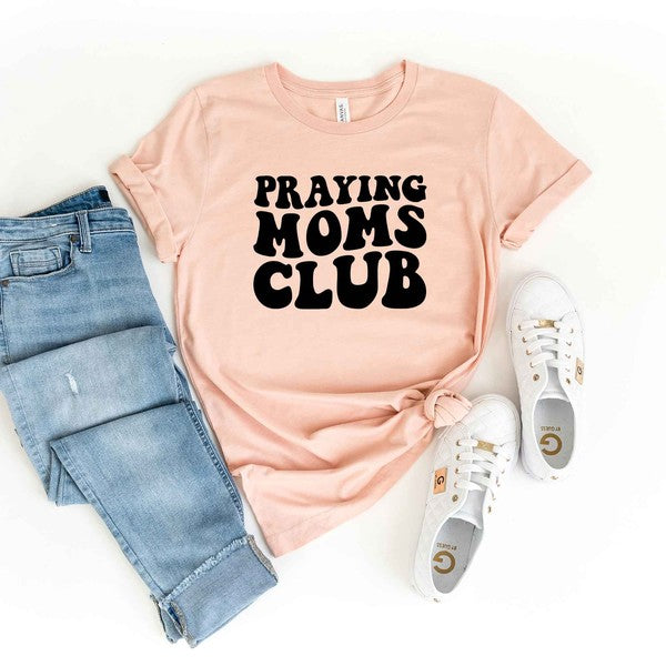 Praying Moms Club Short Sleeve Graphic Tee-Modish