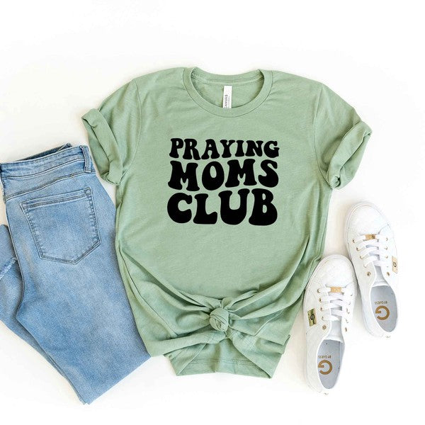 Praying Moms Club Short Sleeve Graphic Tee-Modish