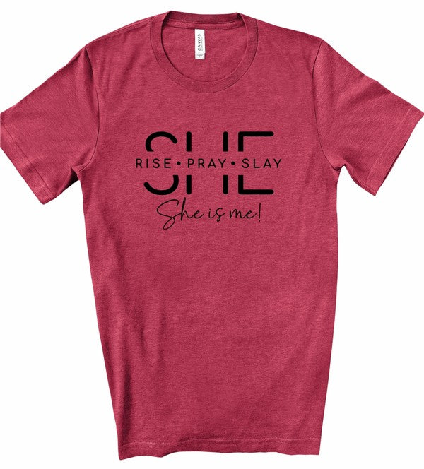 Modish She Is Rise. Pray. Slay. She is me Graphic T-Shirt