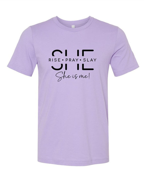 Modish She Is Rise. Pray. Slay. She is me Graphic T-Shirt