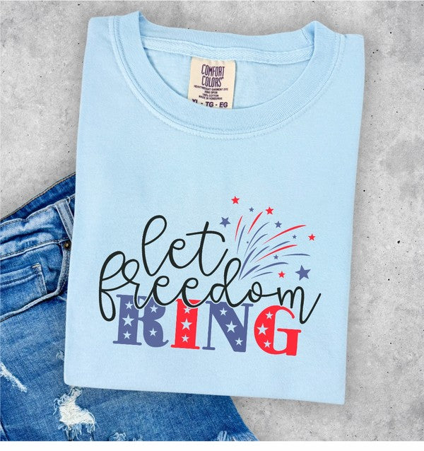 Let Freedom Ring Comfort Color Tee