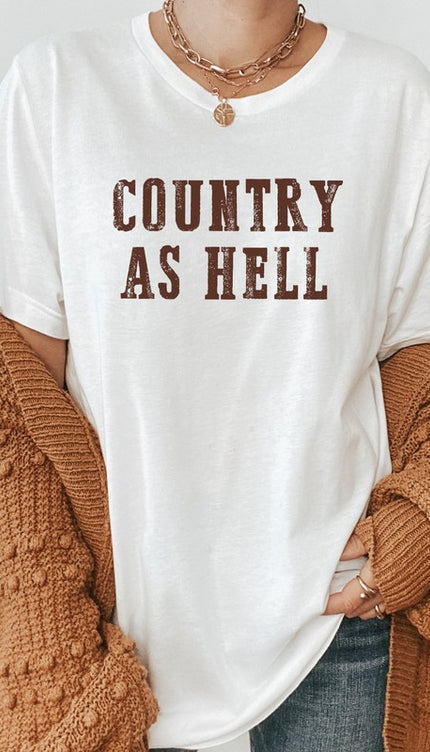 Country As Hell Western Graphic Tee