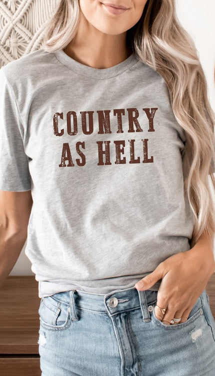 Country As Hell Western Graphic Tee