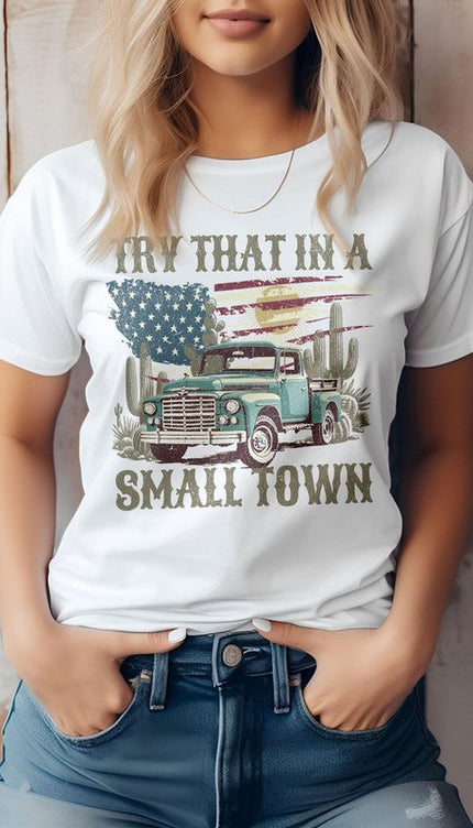 Modish Try That in a Small Town Graphic T-Shirt - White / S