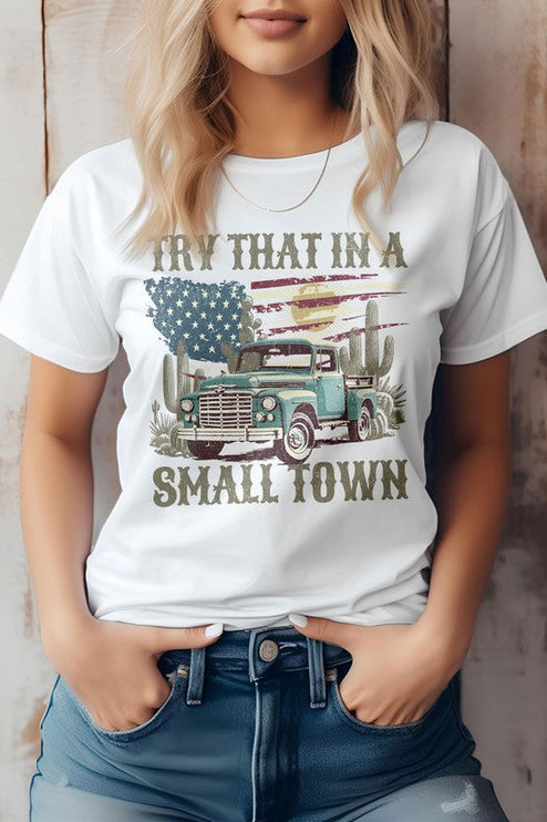 Modish Try That in a Small Town Graphic T-Shirt - White / S